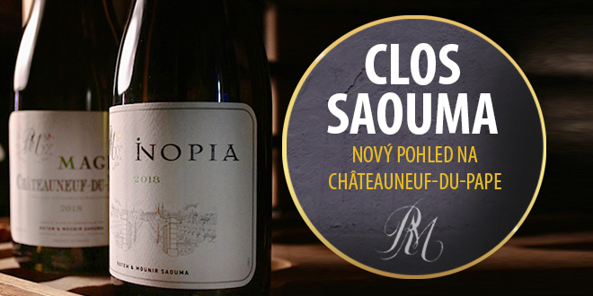 Clos Saouma  - nový pohled na Châteauneuf-du-Pape